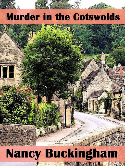 Title details for Murder in the Cotswolds by Nancy Buckingham - Available